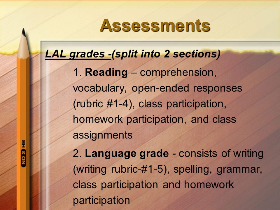 Assessments LAL grades -(split into 2 sections) 1.