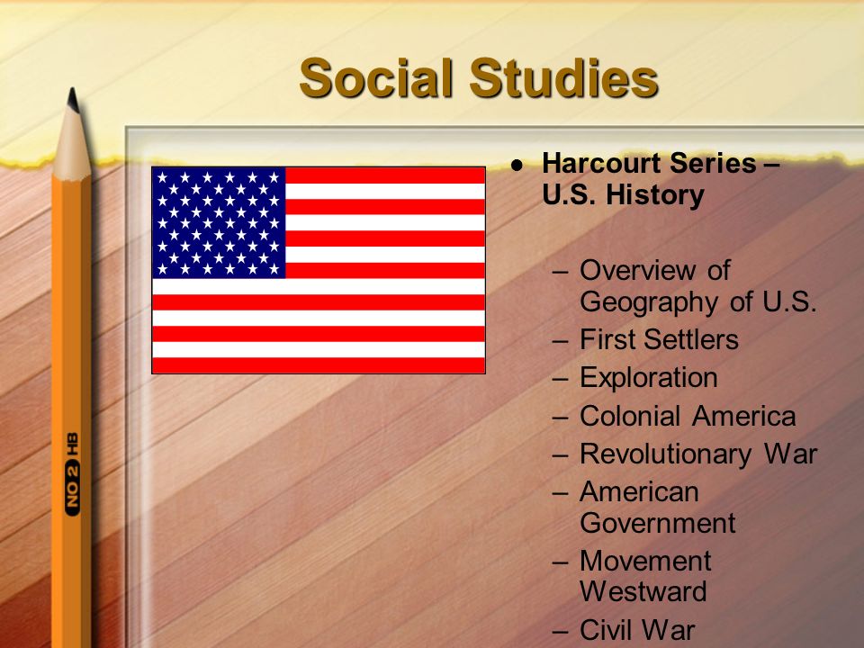 Social Studies Harcourt Series – U.S. History –Overview of Geography of U.S.