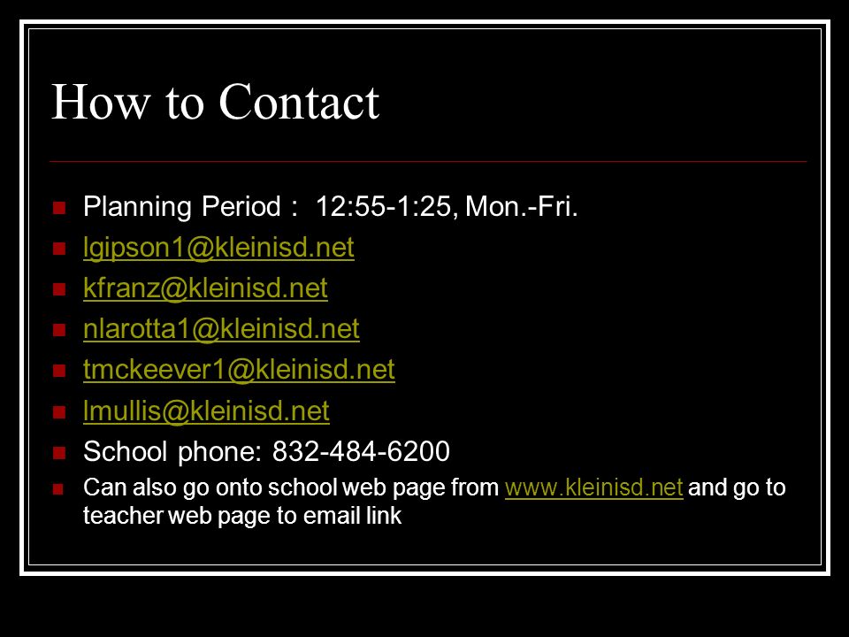 How to Contact Planning Period : 12:55-1:25, Mon.-Fri.