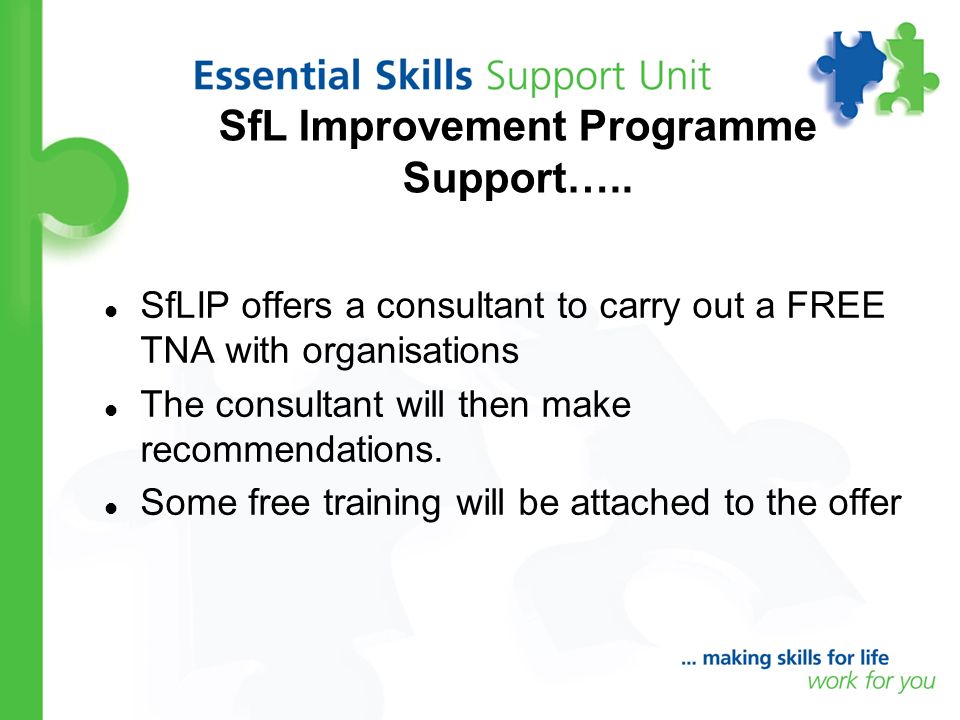SfL Improvement Programme Support…..