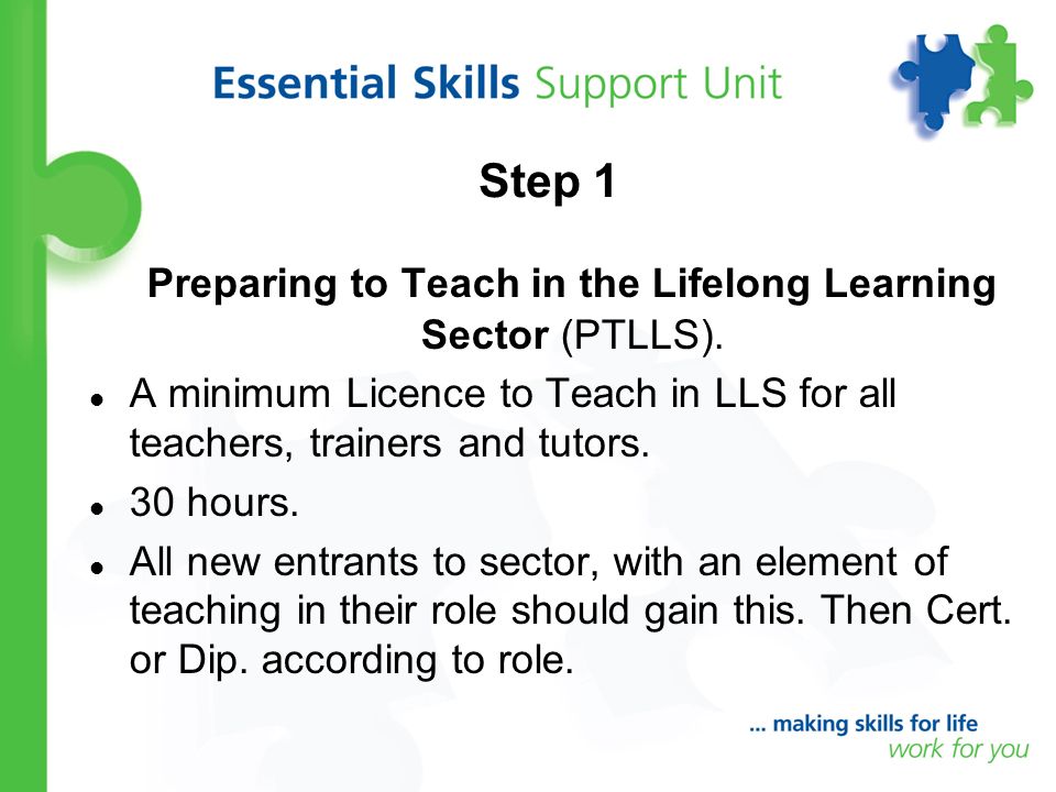 Preparing to Teach in the Lifelong Learning Sector (PTLLS).