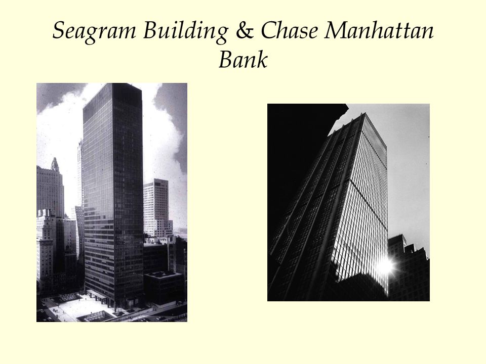 Seagram Building & Chase Manhattan Bank