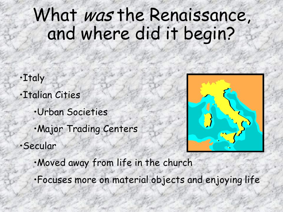 What was the Renaissance, and where did it begin.