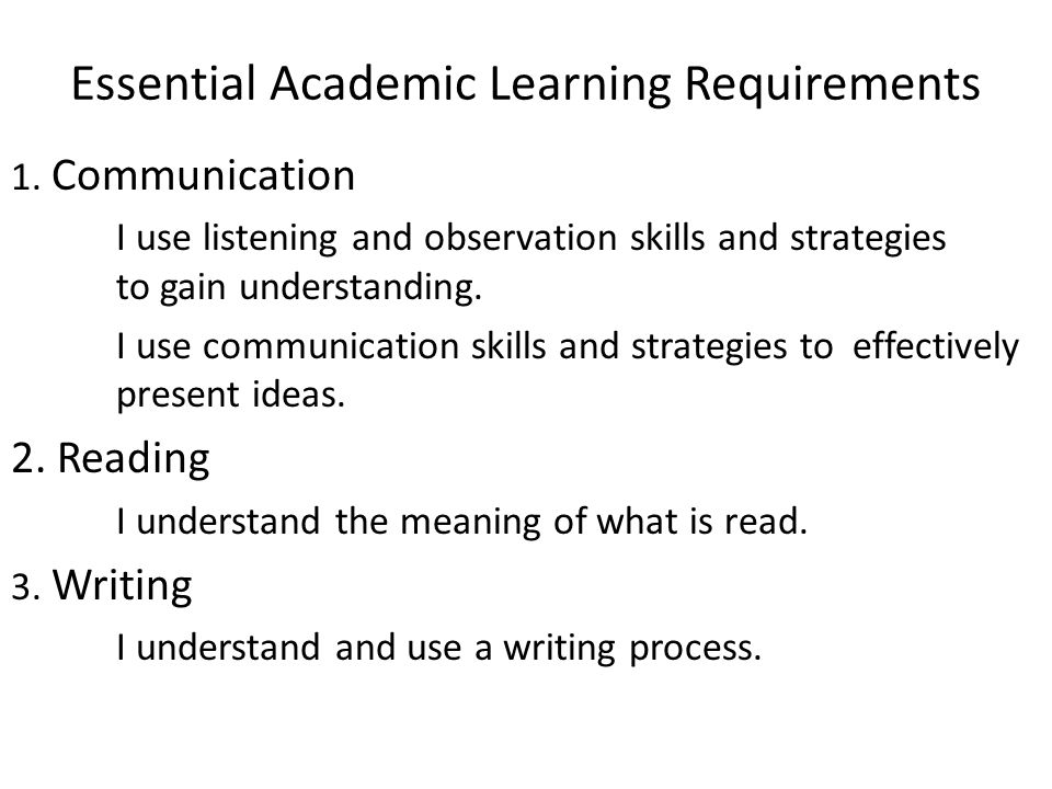 Essential Academic Learning Requirements 1.