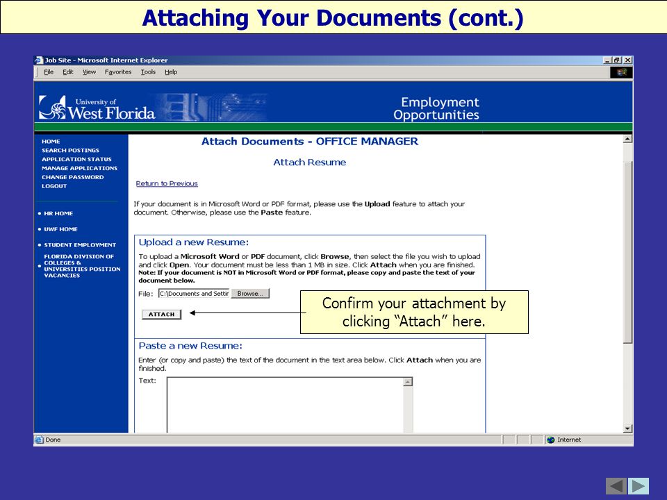 Confirm your attachment by clicking Attach here. Attaching Your Documents (cont.)