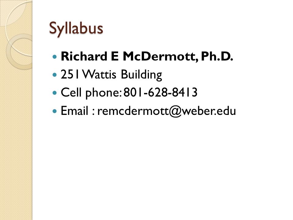 Syllabus Richard E McDermott, Ph.D.