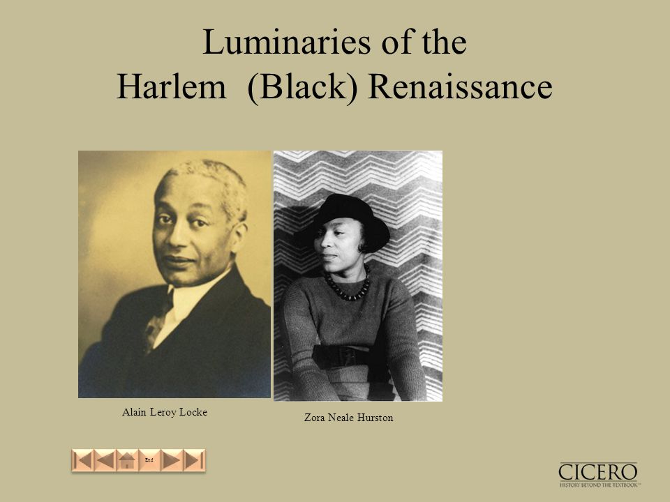 Luminaries of the Harlem (Black) Renaissance End Alain Leroy Locke Zora Neale Hurston