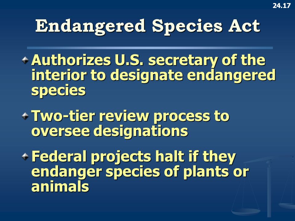 24.17 Endangered Species Act Authorizes U.S.