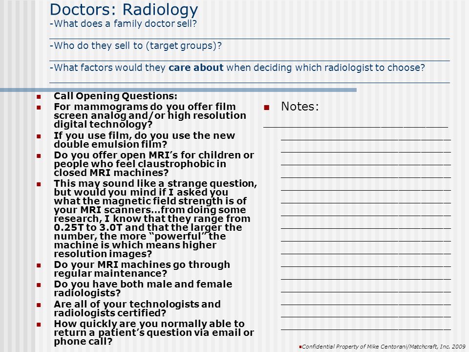 Doctors: Radiology -What does a family doctor sell.