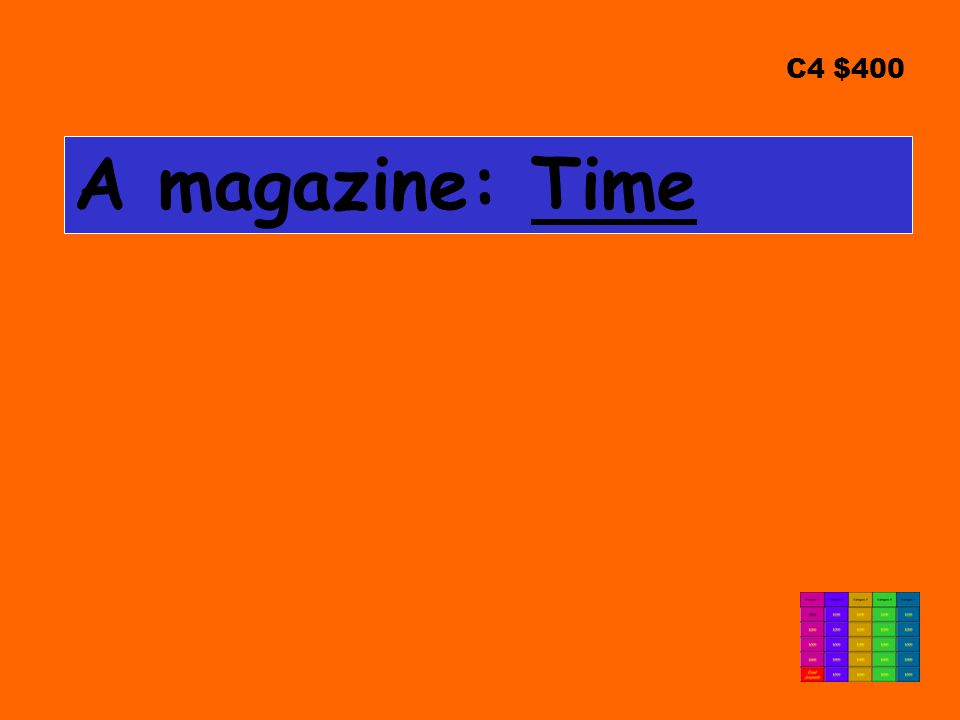 C4 $400 A magazine: Time