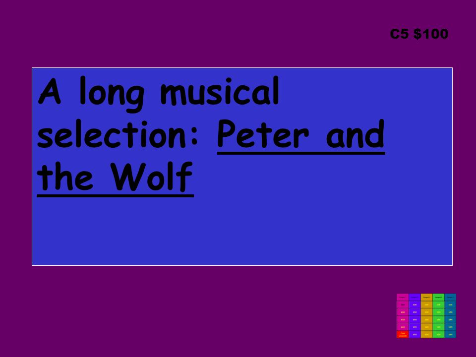 C5 $100 A long musical selection: Peter and the Wolf