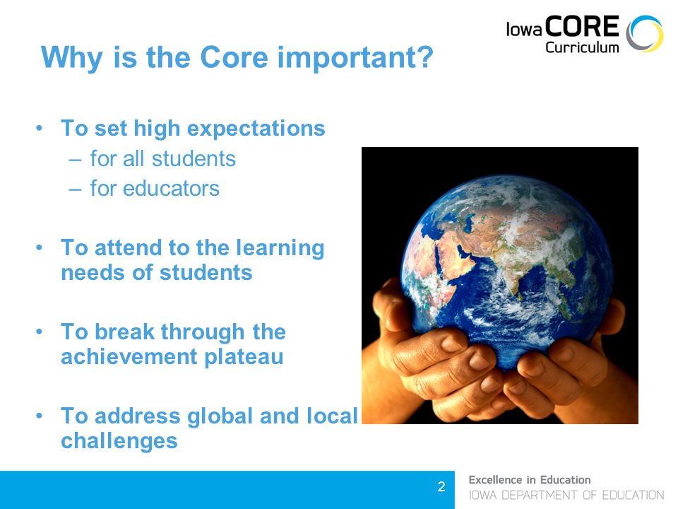 2 Why is the Core important.