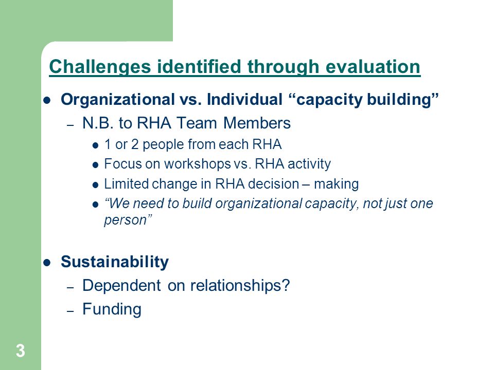 3 Challenges identified through evaluation Organizational vs.