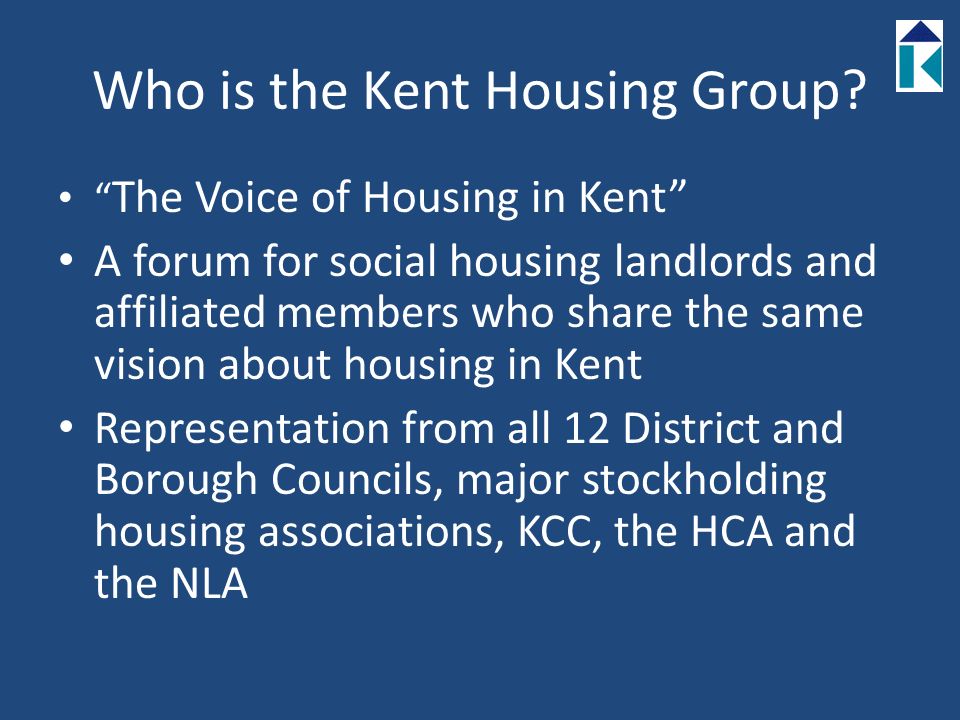 Who is the Kent Housing Group.