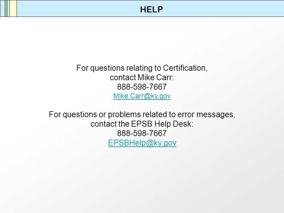 Expired Credential Report 1 To Access The New Carr Ky Gov For Questions Or Problems Related To Error Messages Contact The Epsb Help Desk 888 598 7667 Epsbhelp