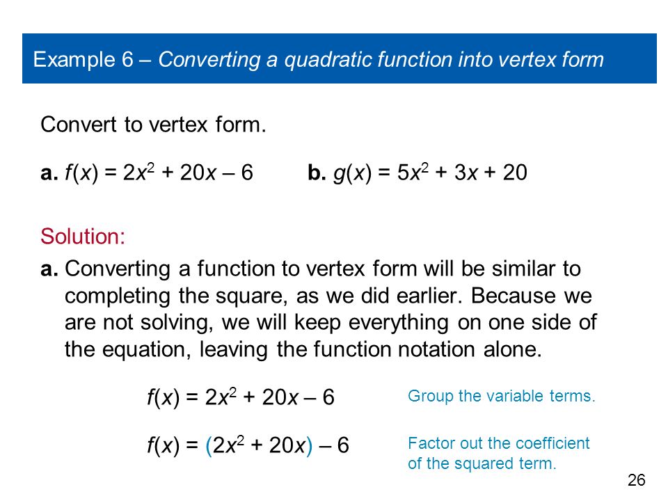 Copyright Cengage Learning All Rights Reserved 4 Quadratic 26 Example 6 Converting A Quadratic Function Into Vertex Form Convert To