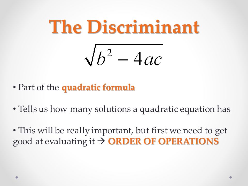 Algebra 1 Chapter Solving Quadratics By Square Roots Objective 9 The Discriminant
