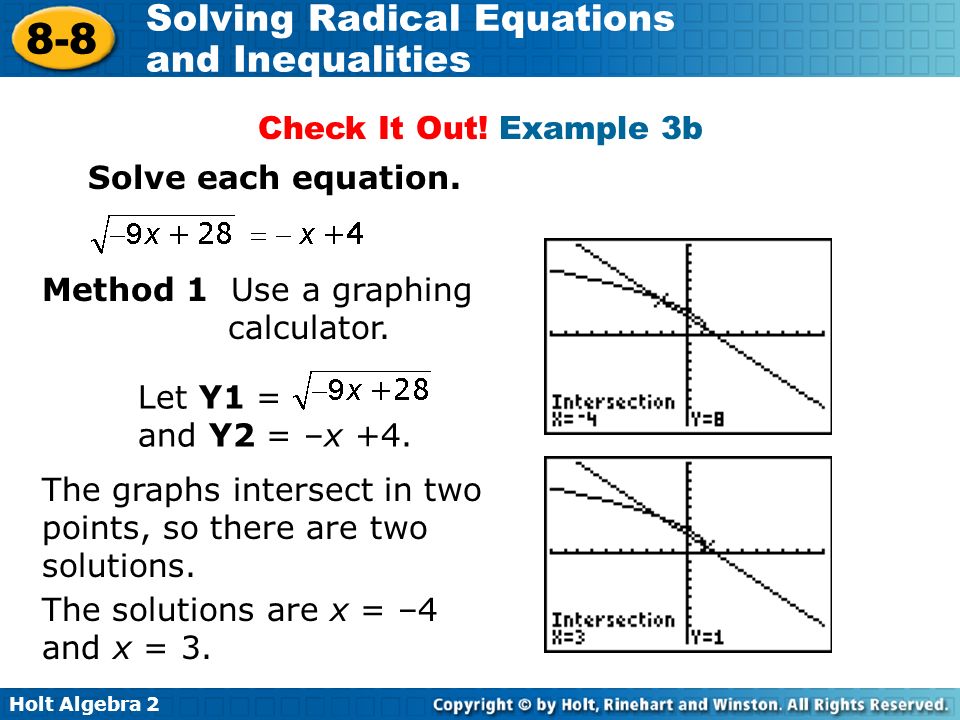 Solve The Equation And Check Solution Calculator Talkchannels Holt Algebra Solving Radical Equations And Inequalities Solve