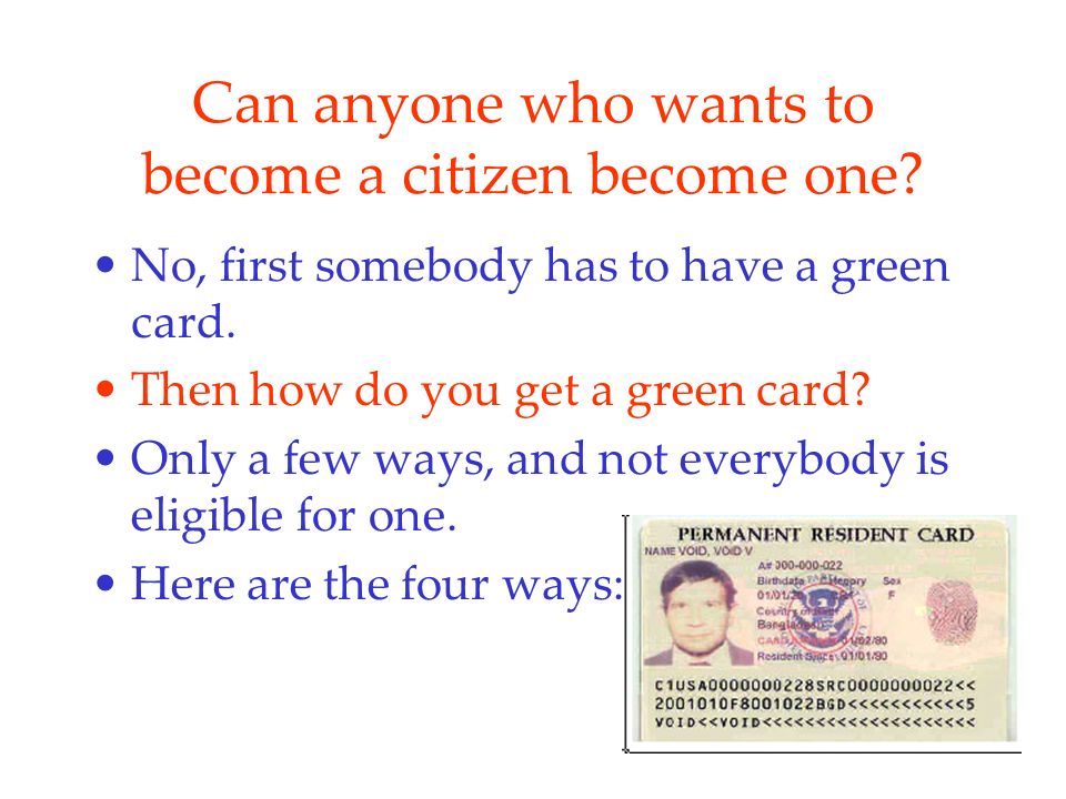 Can anyone who wants to become a citizen become one.