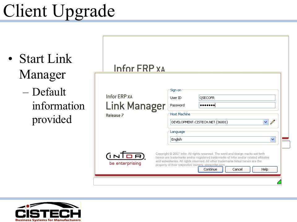 Client Upgrade Start Link Manager –Default information provided