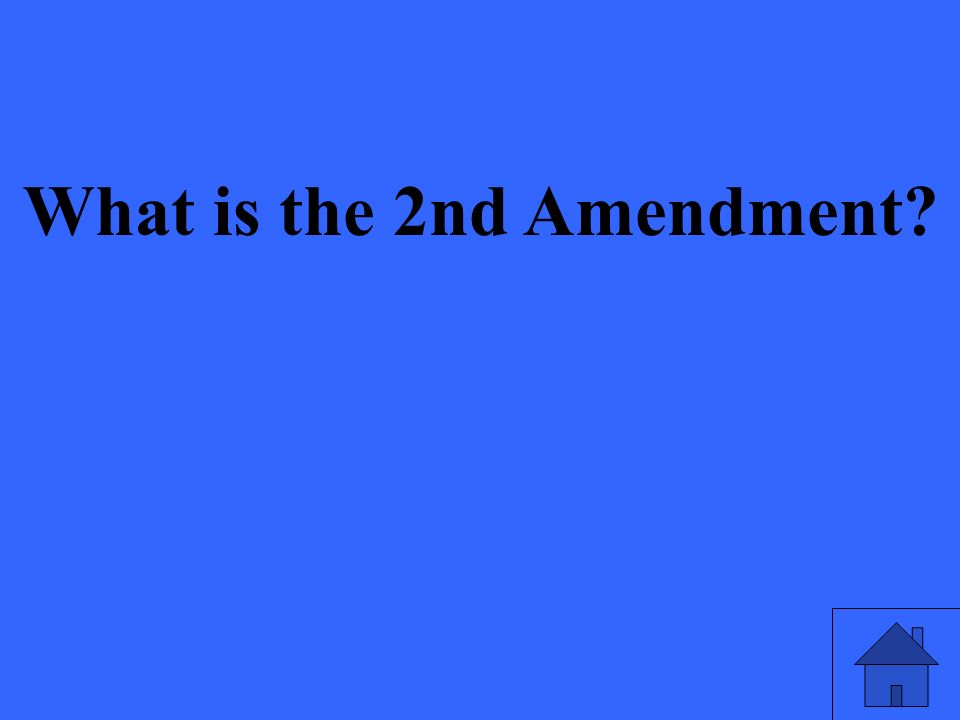 What is the 2nd Amendment