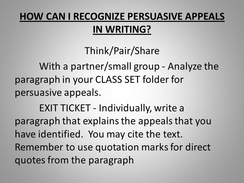 HOW CAN I RECOGNIZE PERSUASIVE APPEALS IN WRITING.
