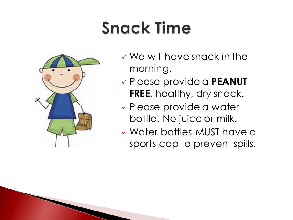 We will have snack in the morning. Please provide a PEANUT FREE, healthy, dry snack.
