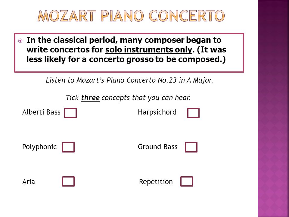  In the classical period, many composer began to write concertos for solo instruments only.