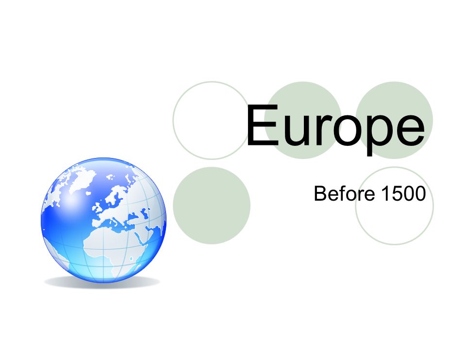 Europe Before 1500