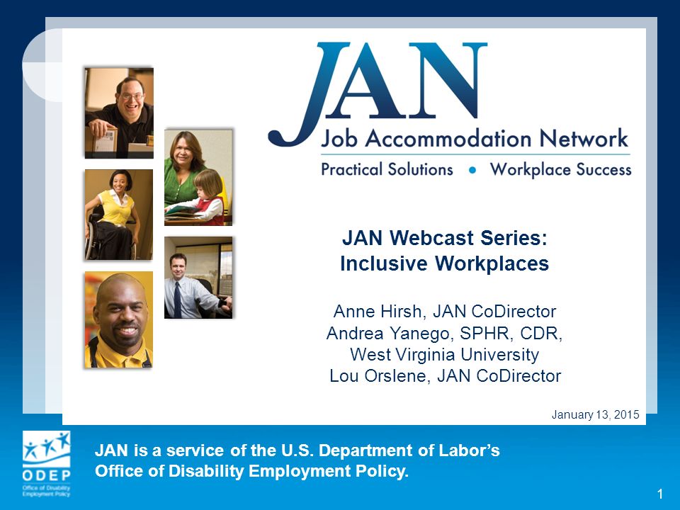 JAN is a service of the U.S. Department of Labor’s Office of Disability Employment Policy.