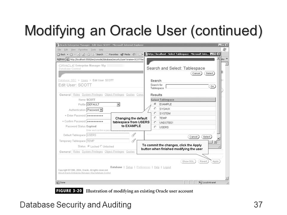 Database Security and Auditing37 Modifying an Oracle User (continued)