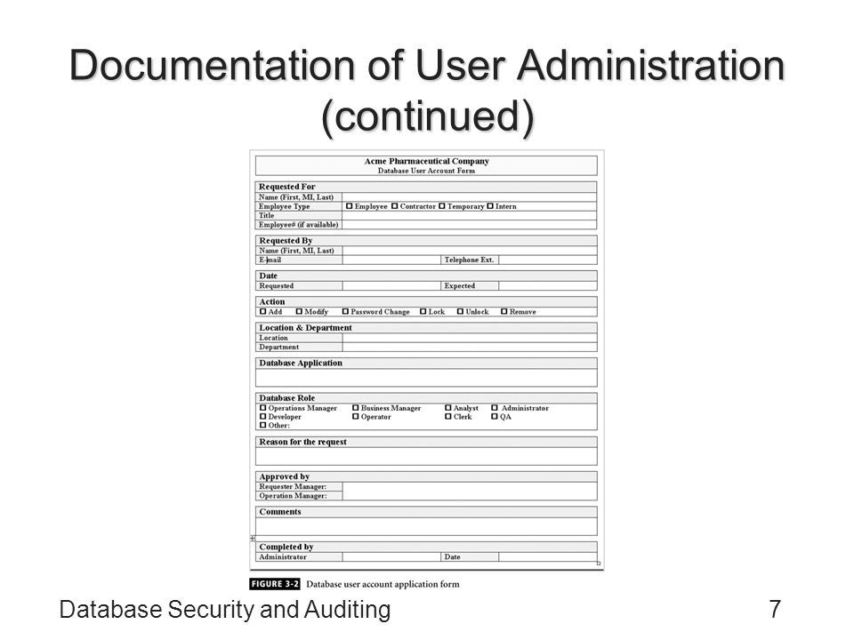 Database Security and Auditing7 Documentation of User Administration (continued)