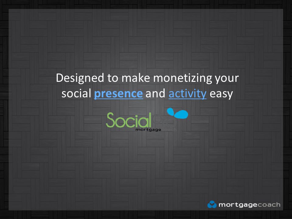 Designed to make monetizing your social presence and activity easy