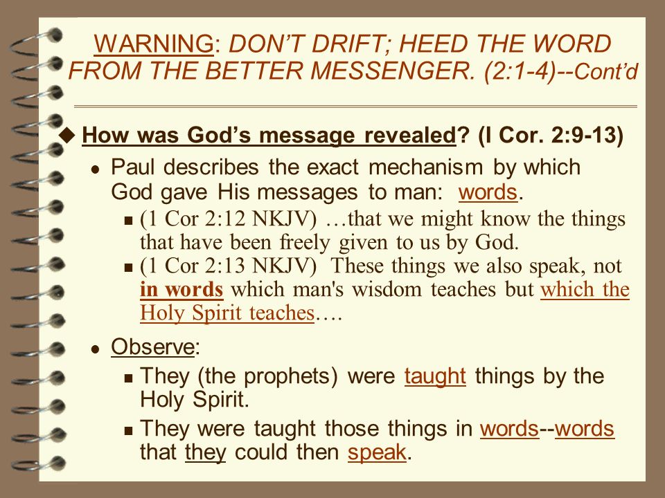u How was God’s message revealed. (I Cor.