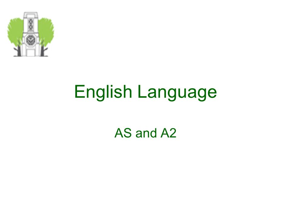 English Language AS and A2
