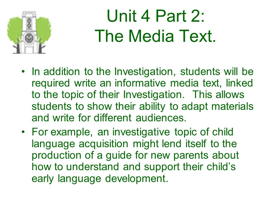 Unit 4 Part 2: The Media Text.