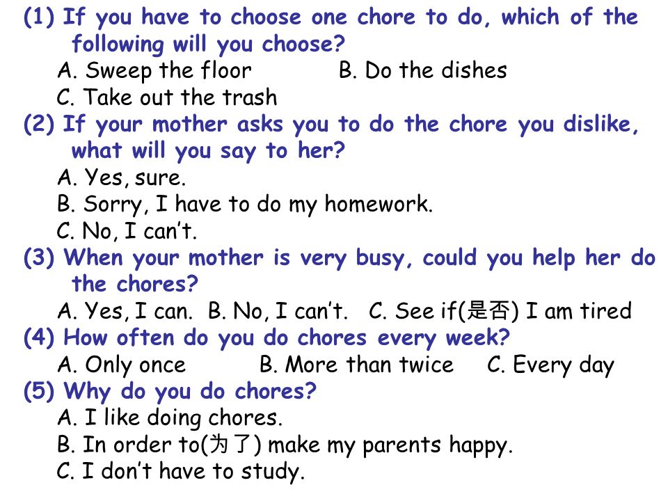 (1) If you have to choose one chore to do, which of the following will you choose.