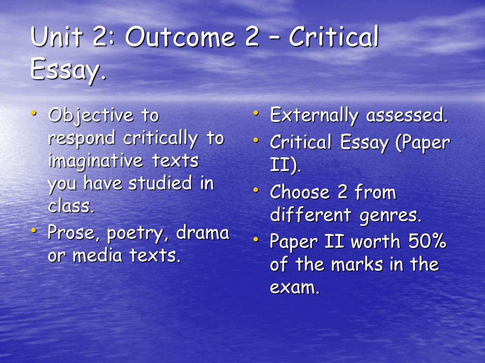 Unit 2: Outcome 2 – Critical Essay.