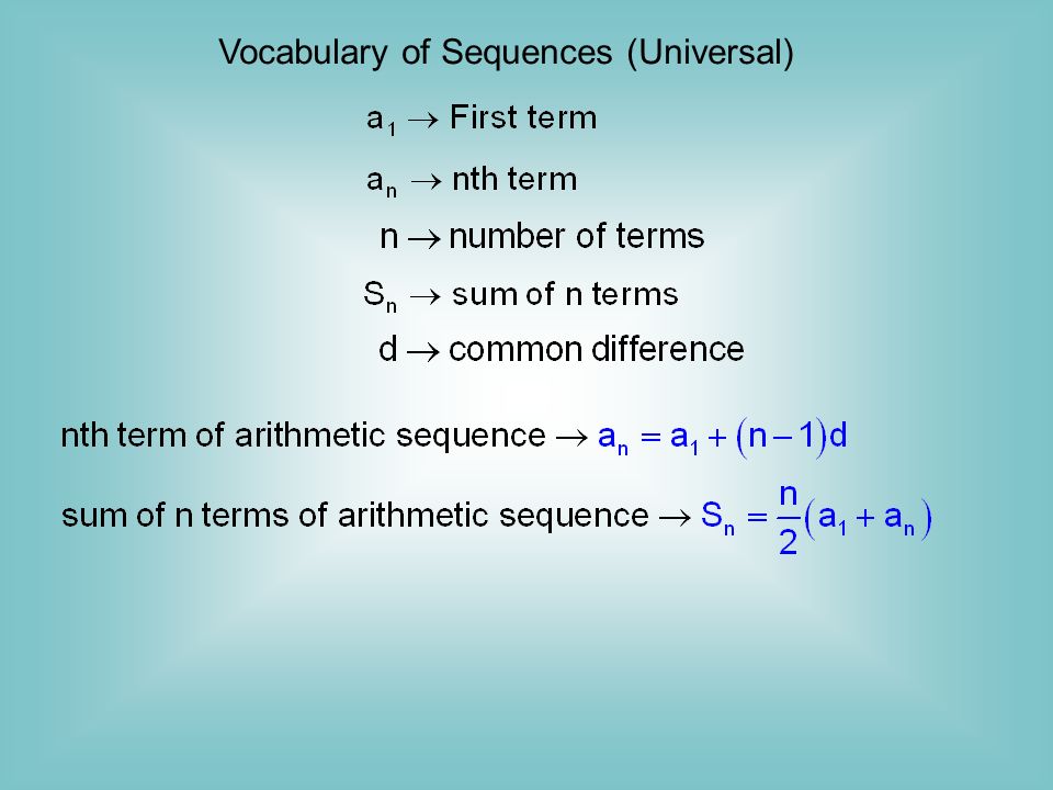 Find the next four terms of 0, 7, 14, … Arithmetic Sequence, d = 7 21, 28, 35, 42 Find the next four terms of x, 2x, 3x, … Arithmetic Sequence, d = x 4x, 5x, 6x, 7x Find the next four terms of 5k, -k, -7k, … Arithmetic Sequence, d = -6k -13k, -19k, -25k, -32k