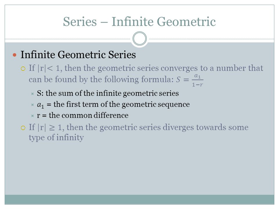 Series – Infinite Geometric