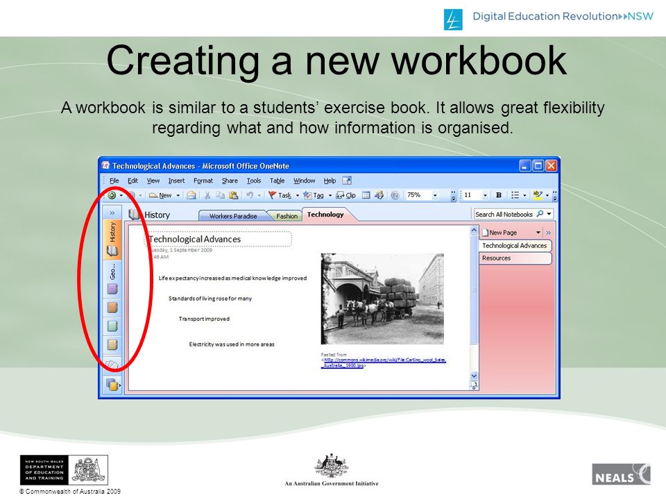 © Commonwealth of Australia 2009 Creating a new workbook A workbook is similar to a students’ exercise book.