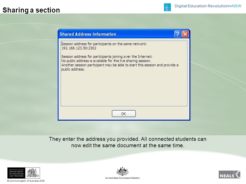© Commonwealth of Australia 2009 Sharing a section They enter the address you provided.