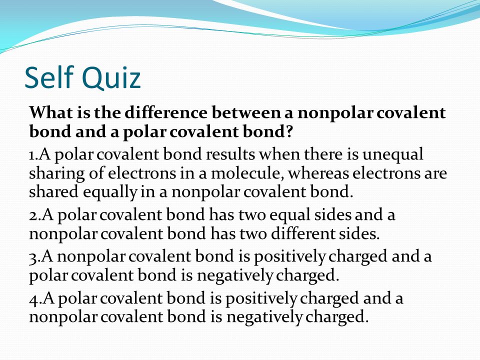 What is the difference between a nonpolar covalent bond and a polar covalent bond.