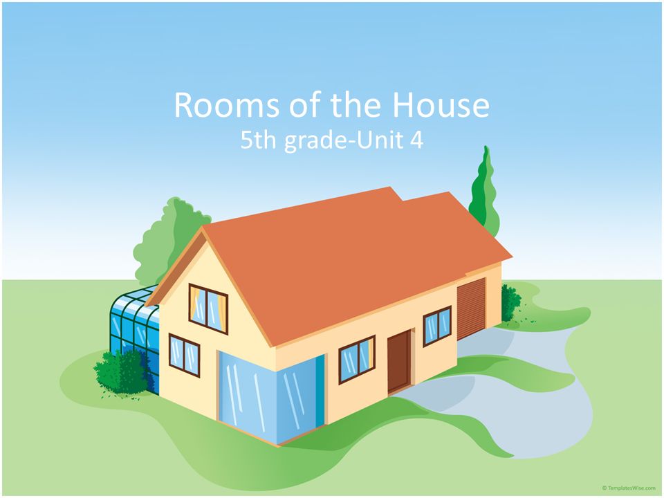 Rooms of the House 5th grade-Unit 4