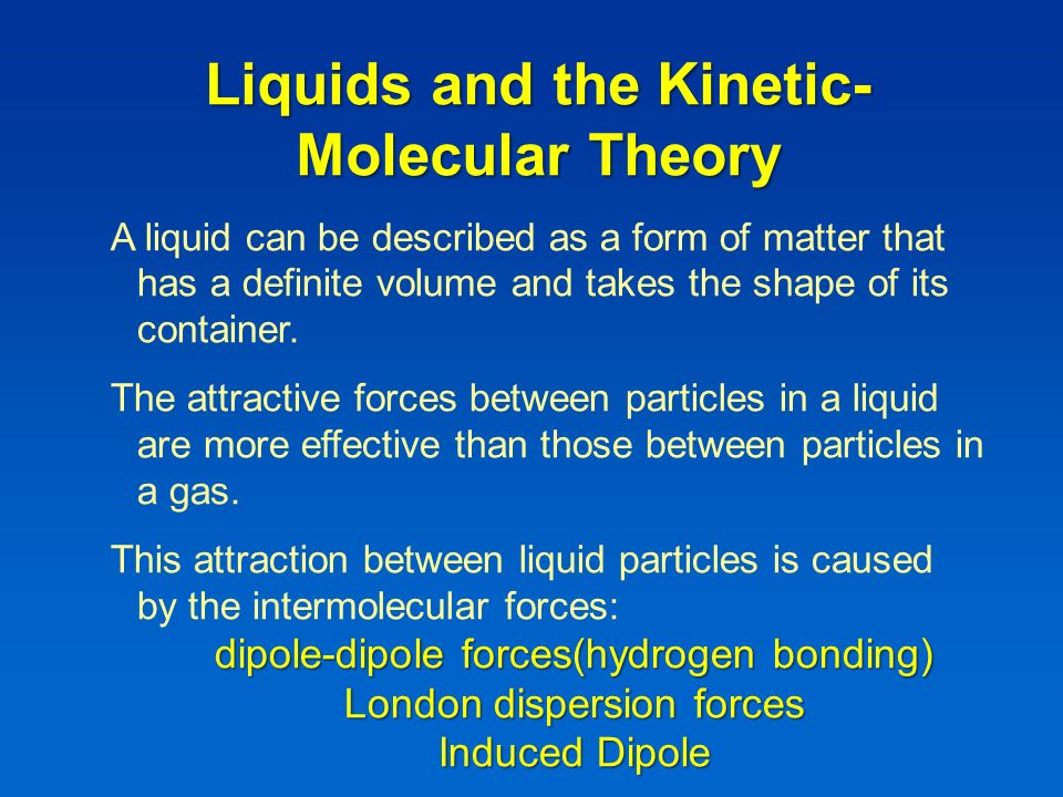 liquids the particles that make up liquids are in constant motion liquid particles