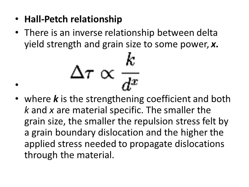 Hall Petch Beziehung Beispiel Essay Homework For You Are Material Specific The Smaller Grain Size Repulsion Stress Felt By A Boundary Dislocation And Higher Applied
