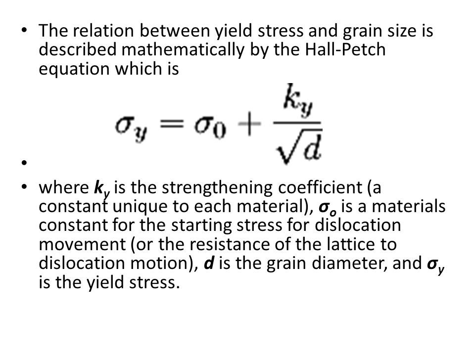 Hall Petch Equation Talkchannels Grain Boundary Strengthening Hall Petch Ppt Download