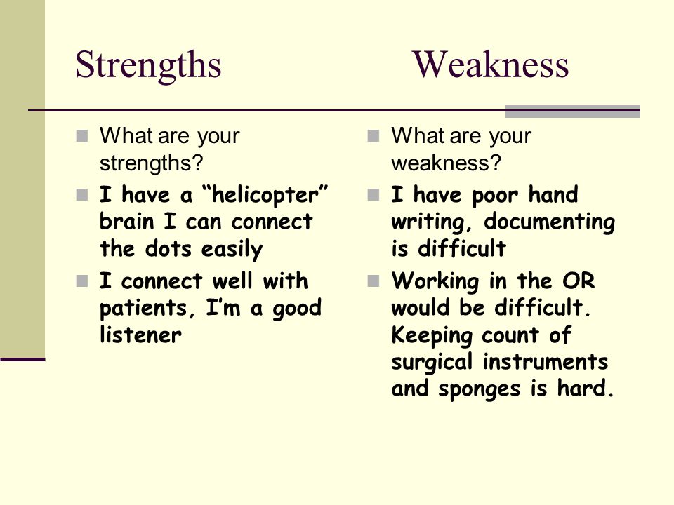 good weaknesses