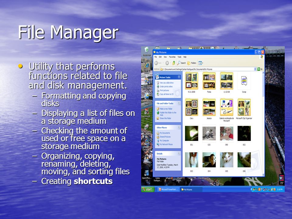 File Manager Utility that performs functions related to file and disk management.