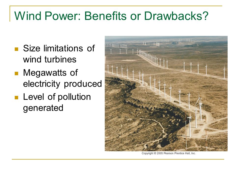 Wind Power: Benefits or Drawbacks.